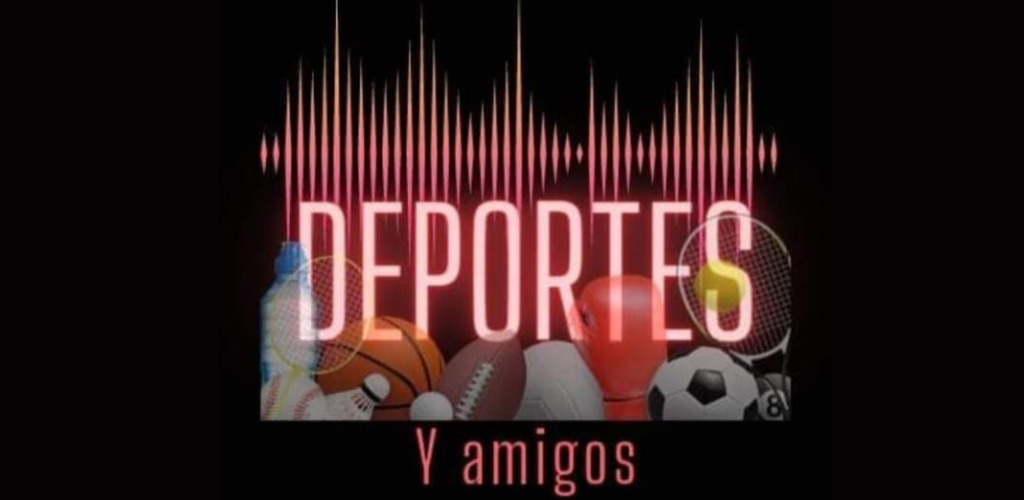 Deportes  y Amigos